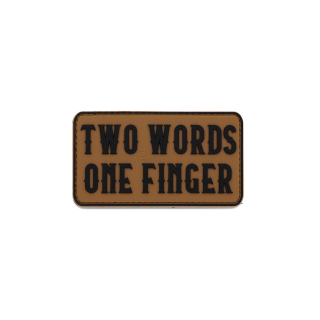 Nášivka TWO WORDS ONE FINGER velcro plast COYOTE BROWN